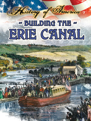 cover image of Building the Erie Canal